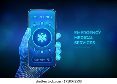 Emergency medical services concept on virtual screen. Emergency call. Online medical support. Medicine and healthcare application. Closeup smartphone in wireframe hand. Vector illustration.