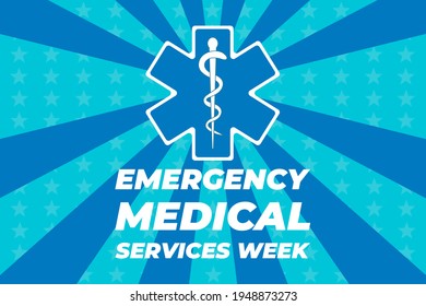 Emergency Medical Services Week Celebrated in May. Medical, healthcare concept. Poster, card, banner, background design. Vector illustration EPS 10.