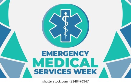 Emergency Medical Services Week Celebrated in May. Medical, healthcare concept. Poster, card, banner, background design. Vector illustration EPS 10.