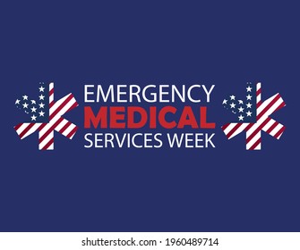 Emergency Medical Services Week in May ,Vector Illustration.