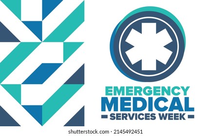 Emergency Medical Services Week in May. Celebrated annual in United States. Control and protection. Medical health care design. Poster, card, banner and background. Vector illustration