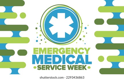 Emergency Medical Services Week in May. Celebrated annual in United States. Medical concept. Care and health. Poster, card, banner and background. Vector illustration