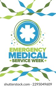 Emergency Medical Services Week in May. Celebrated annual in United States. Medical concept. Care and health. Poster, card, banner and background. Vector illustration