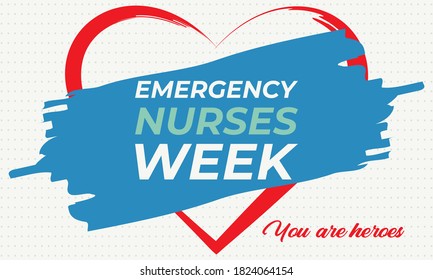 Emergency Nurses Week. It Always Takes Place The Week Surrounding Emergency Nurses Day, The Second Wednesday In October Each Year. Poster, Card, Banner, Background Design. Vector Illustration EPS 10.