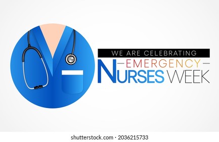 Emergency Nurses week is observed every year in October, ER nurses treat patients who are suffering from trauma, injury or severe medical conditions and require urgent treatment. Vector illustration