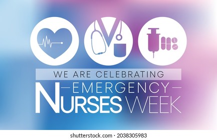 Emergency Nurses Week Is Observed Every Year In October, ER Nurses Treat Patients Who Are Suffering From Trauma, Injury Or Severe Medical Conditions And Require Urgent Treatment. Vector Illustration