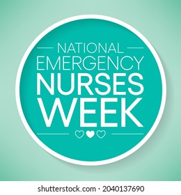 Emergency Nurses Week Is Observed Every Year In October, ER Nurses Treat Patients Who Are Suffering From Trauma, Injury Or Severe Medical Conditions And Require Urgent Treatment. Vector Illustration