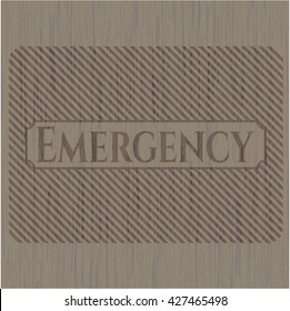 Emergency realistic wood emblem
