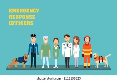 Emergency response officers - paramedic, nurse, doctor, firefighter and policeman. Rescuers in flat vector illustration.