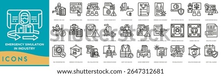 Emergency Simulation in Industry icon set. Emergency Drill Plan, Simulation Control Panel, Crisis Response Training, Incident Scenario Setup, Evacuation Route Map and Alarm Activation Test