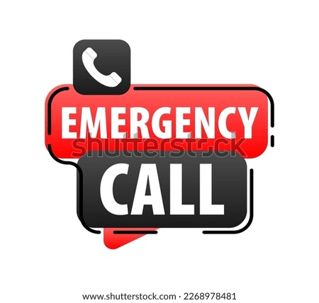Emergency Telephone Call. Call 911 label. Ambulance and urgency