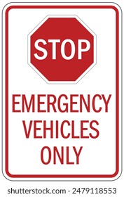 Emergency vehicle and ambulance parking sign