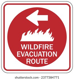 Emergency wildfire evacuation route sign