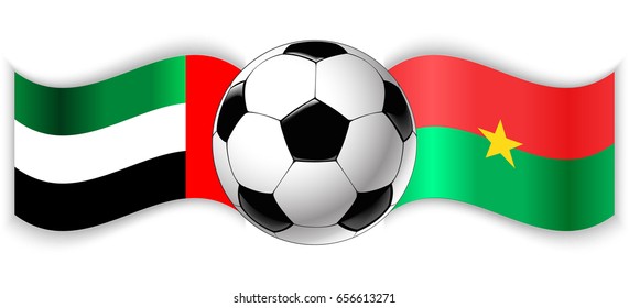 Emirian and Burkinabe wavy flags with football ball. United Arab Emirates combined with Burkina Faso isolated on white. Football match or international sport competition concept.