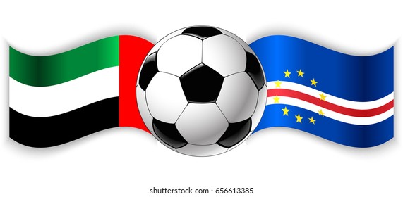 Emirian and Cabo Verdean wavy flags with football ball. United Arab Emirates combined with Cape Verde isolated on white. Football match or international sport competition concept.