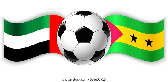 Emirian and Sao Tomean wavy flags with football ball. United Arab Emirates combined with Sao Tome and Principe isolated on white. Football match or international sport competition concept.