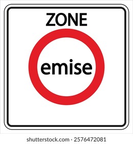 Emission zone road sign informing about traffic restrictions for polluting vehicles in urban area.