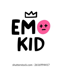 Emo kid hand-drawn lettering card. Cute vector illustration with sad emoji