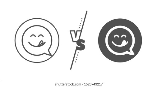 Emoticon with tongue sign. Versus concept. Yummy smile line icon. Speech bubble symbol. Line vs classic yummy smile icon. Vector