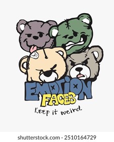 emotion faces slogan with cartoon bear doll head expressions vector illustration