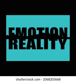 Emotion VS Reality Vektorgrafik in der Gestaltung von Papier und T-Shirt. 