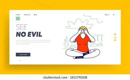 Plantilla de página de inicio de balance emocional y lenguaje corporal. Las Mujeres Se Sientan Al Aire Libre Cubriendo Los Ojos Como Un Mono Sabio No Ven Mal. El personaje femenino se niega a ver el mal. Ilustración de vectores de personas lineales