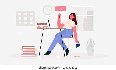 Emotional burnout woman,tired of the huge amount of work, sitting at her working place with laptop in office and holds the sign Help. Deadline,stress, depression at work.Hard work.Vector illustration.