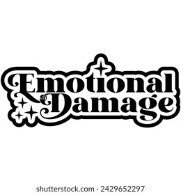 emotional damage black vector graphic design and cut file