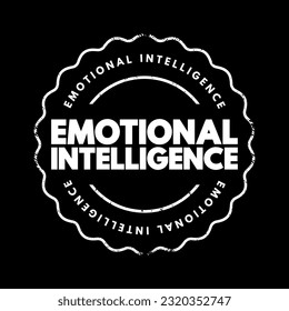 Emotional intelligence - ability to perceive, use, understand, manage, and handle emotions, text concept stamp
