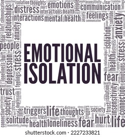 Emotional Isolation word cloud conceptual design isolated on white background.