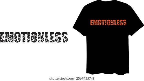 Emotionless t-shirt design template for you