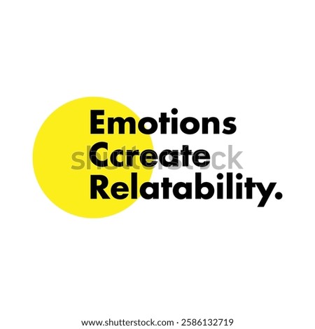 emotions create relatability text on white background.