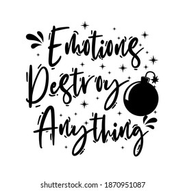 emotions destroy anything typography design for print t shirt and more 