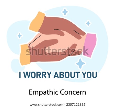 Empathic concern. Deep understanding of emotions, sympathy and compassion. Emotional support or comfort of sad, distressed character, friendship connection. Flat vector illustration
