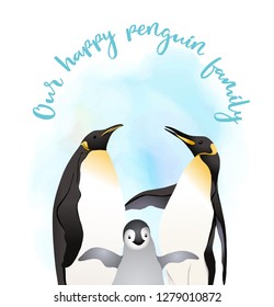 Emperor penguins family with slogan. Vector illustration.