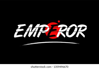 emperor text word on black background with red circle suitable for card icon or typography logo design