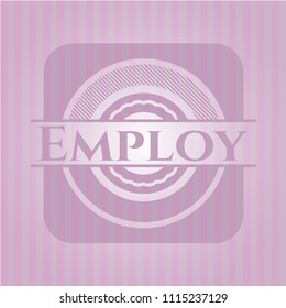 Employ pink emblem. Retro
