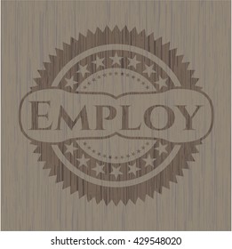 Employ retro style wood emblem