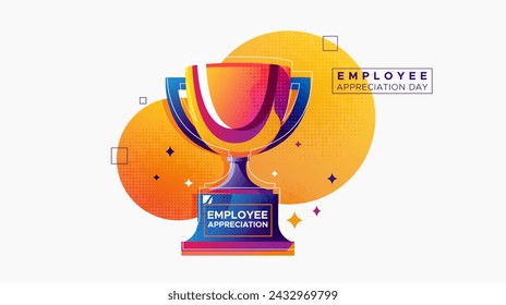 Employee appreciation day. Brilliant illustration with appreciation award concept featuring trophy vector illustration. employee appreciation trophies