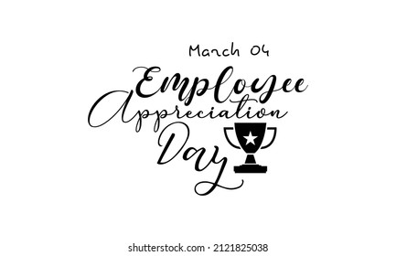 Employee Appreciation Day. Business development brush calligraphy concept vector template for banner, card, poster, background.