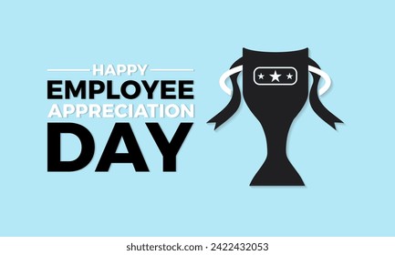 Employee Appreciation Day celebrated every year of March 1, Appreciation Vector banner, flyer, poster and social medial template design.