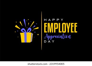 Employee Appreciation Day, Holiday concept. Template for background, banner, card, poster, t-shirt with text inscription