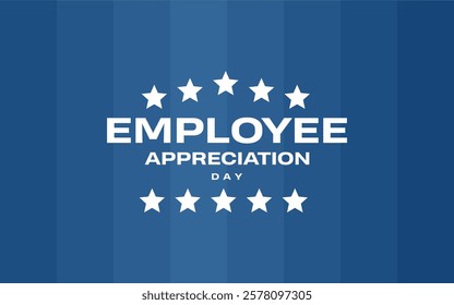 employee appreciation day holiday concept