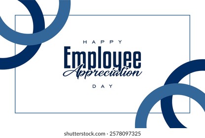 employee appreciation day holiday concept