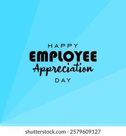 Employee Appreciation Day Holiday Concept Vector