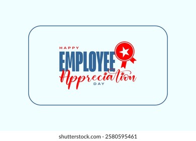 employee appreciation day holiday concept vector EPS