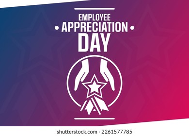 Employee Appreciation Day. Vector illustration. Holiday poster