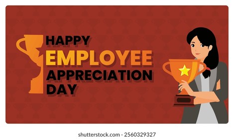 Employee Appreciation Day with a young businesswoman holding the golden trophy. Company recognition of employee performance. Employee Appreciation Day concept. Flat vector illustration.