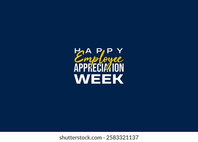 Employee Appreciation Week Holiday Concept