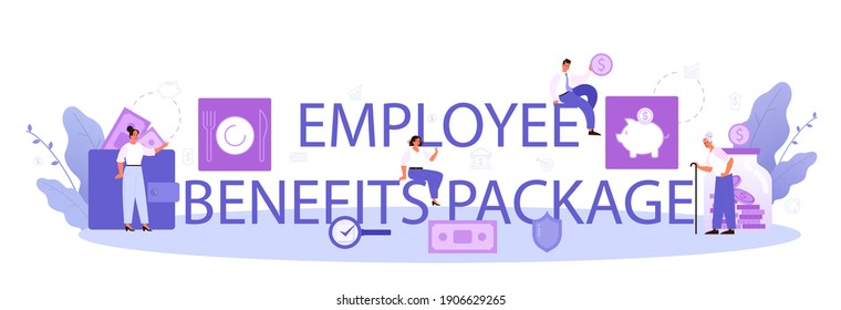 Employee benefits package typographic header. Compensation supplementing employee's salary. Worker advantages: overtime, medical insurance, vacation. Flat vector illustration